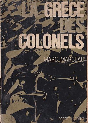 La Grèce des Colonels