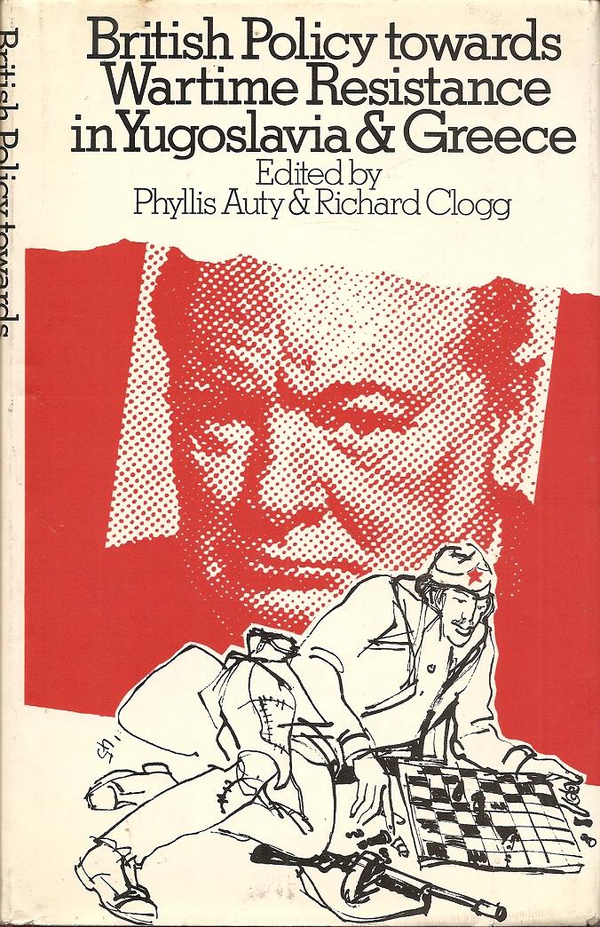 British Policy Towards Wartime Resistance in Yugoslavia and Greece