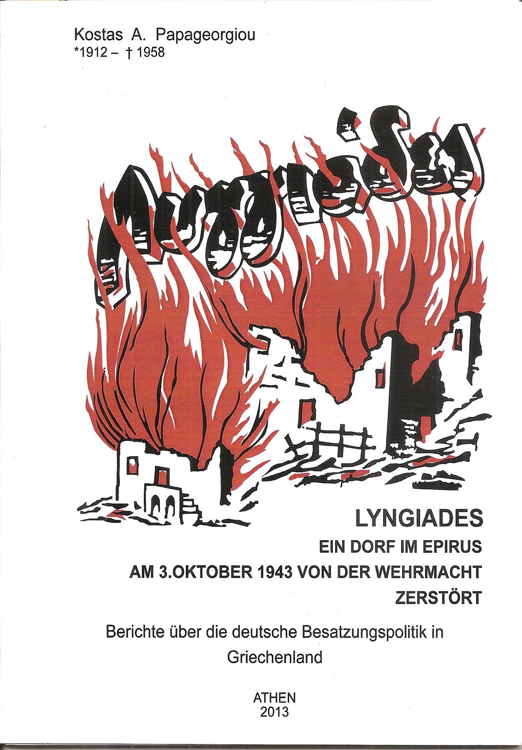 Lyngiades, Ein Dorf im Epirus am 3. Oktober 1943 von der Wehrmacht zerstoert