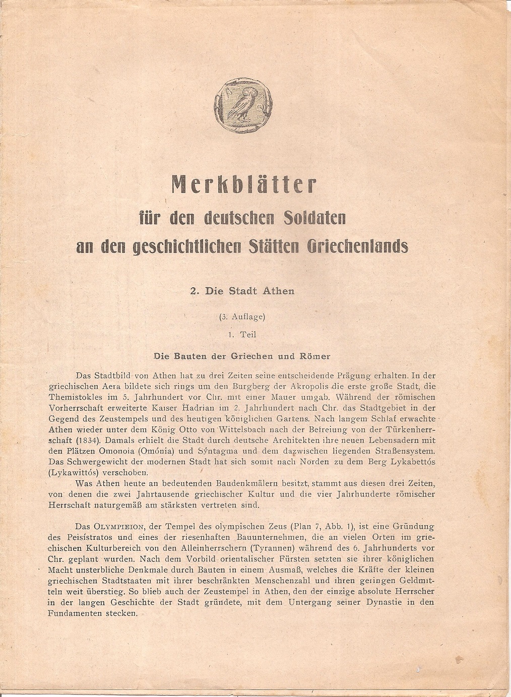 Merkblätter für den deutschen Soldaten an den geschichtlichen Stätten Griechenlands. 2. Die Stadt Athen, (3. Auflage). 1. Teil