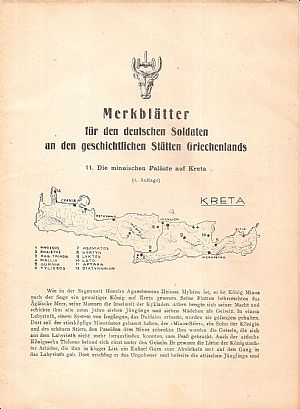 Merkblätter für den deutschen Soldaten an den geschichtlichen Stätten Griechenlands. 11. Die minoischen Paläste auf Kreta (4. Auflage)