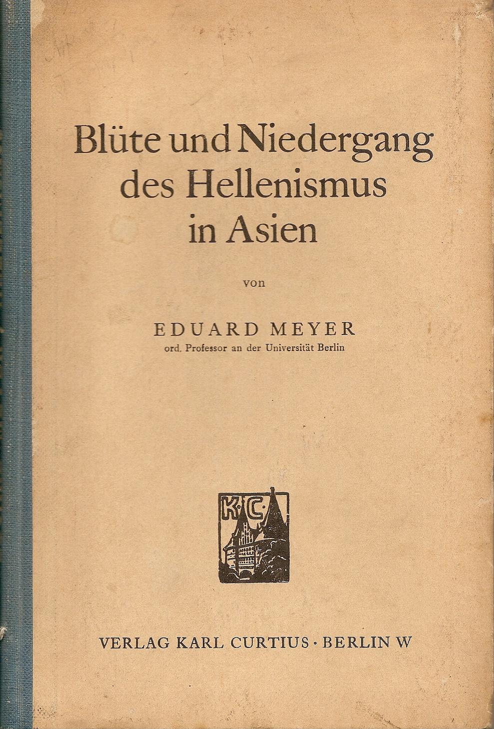 Bluete und Niedergang des Hellenismus in Asien