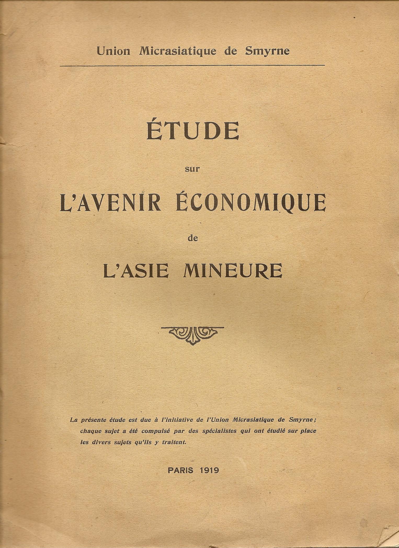 Etude sur l' avenir economique de l' Asie Mineure