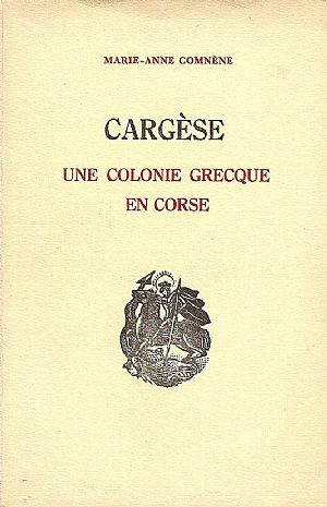 Cargèse. Une Colonie Grecque en Corce