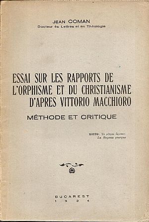 Essai sur les Rapports de l?Orphisme et du Christianisme d? Apres Vittorio Macchioro