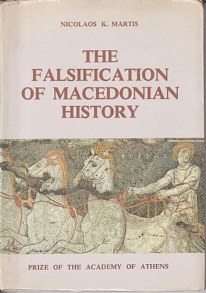 The falsification of Macedonian History. Translated by John Philip Smith