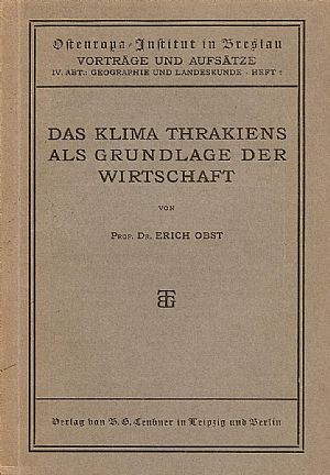 DAS KLIMA THRAKIENS ALS GRUNDLAGE DER WIRTSCHAFT