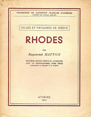 RHODES. VILLES ET PAYSAGES DE GRECE