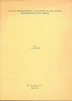 Certain misconceptions in relation to the eastern Mediterranean and Greece