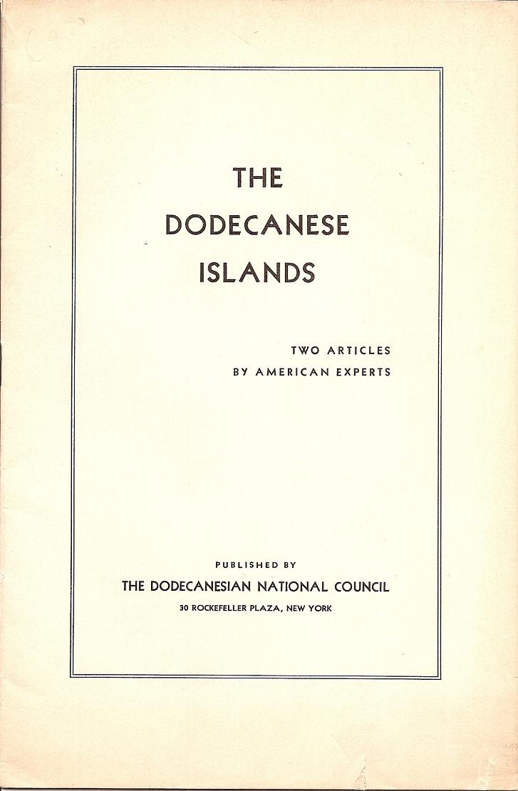 THE DODECANESE ISLANDS. Two articles by American Experts.