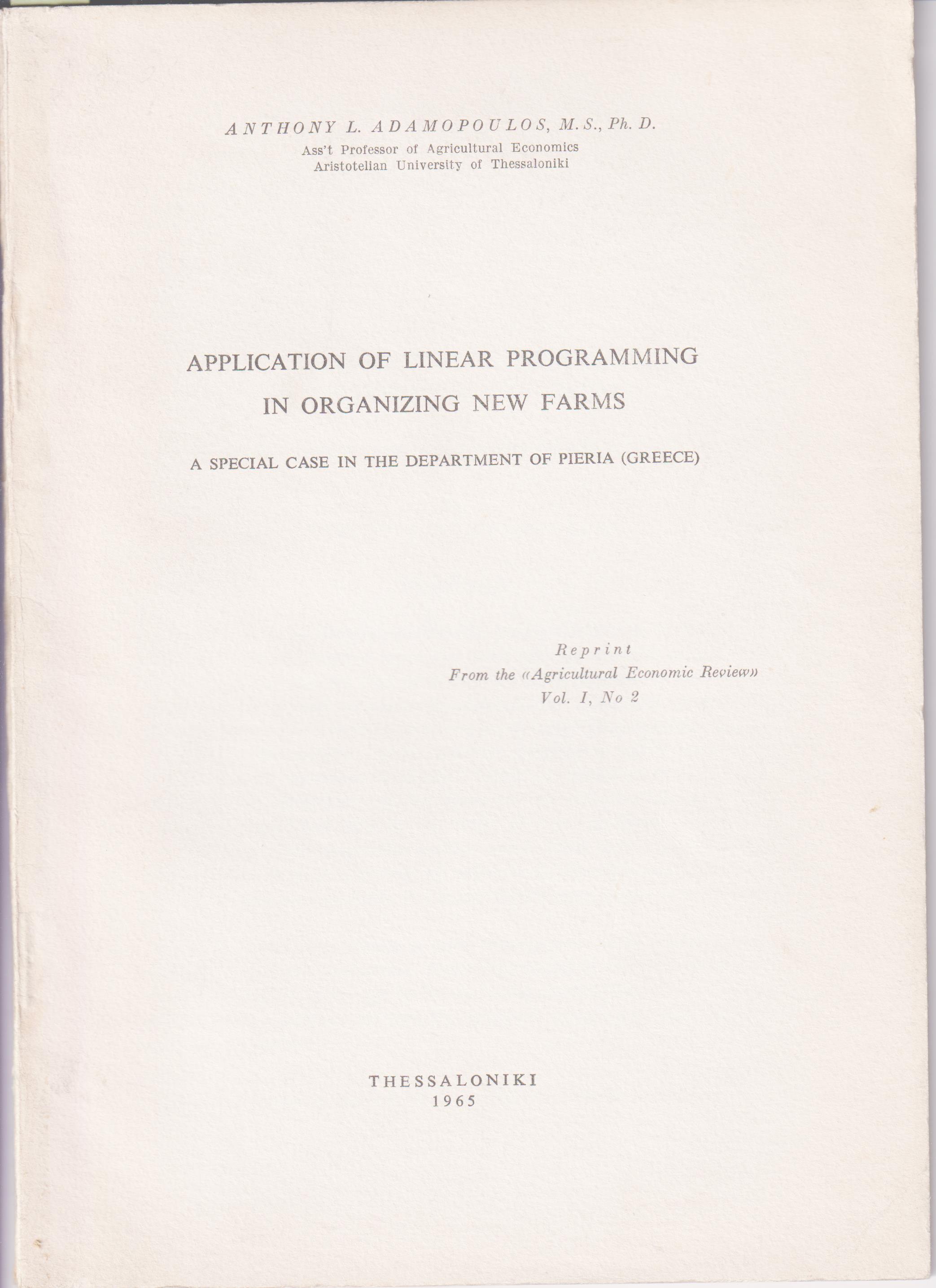 Application of Linear Programming in organizing new farms. A special case in the department of Pieria (Greece).