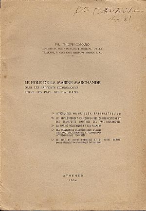 LE ROLE DE LA MARINE MARCHANDE DANS LES RAPPORTS ECONOMIQUES ENTRE LES PAYS DES BALKANS LE ROLE DE LA MARINE MARCHANDE DANS LES RAPPORTS ECONOMIQUES ENTRE LES PAYS DES BALKANS