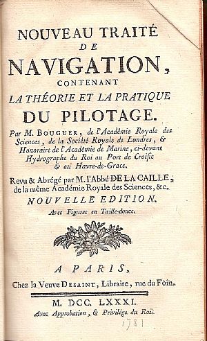 NOUVEAU TRAITE DE NAVIGATION, CONTENANT LA THEORIE ET LA PRATIQUE DU PILOTAGE. NOUVEAU TRAITE DE NAVIGATION, CONTENANT LA THEORIE ET LA PRATIQUE DU PILOTAGE.