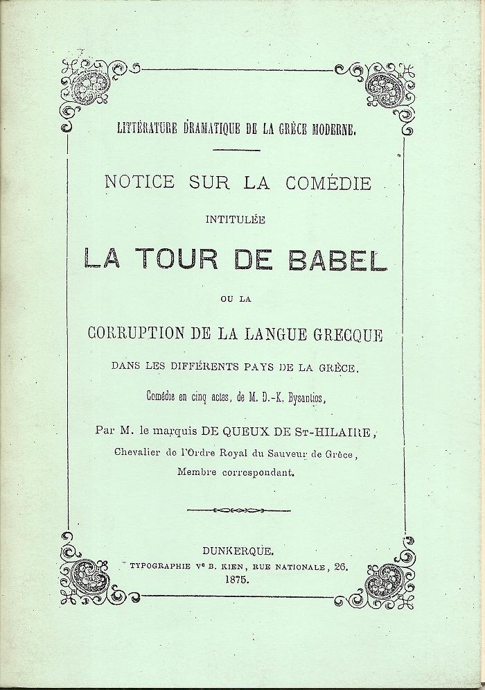 Notice sur la comedie intitulee LA TOUR DE BABEL ou la corruption