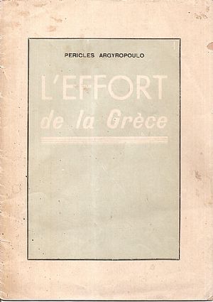 L Effort de la Grèce. Conférence donnée au cercle de l Union Française a Beyrouth le 20 Janvier 1942