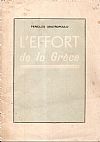 L Effort de la Grèce. Conférence donnée au cercle de l Union Française a Beyrouth le 20 Janvier 1942