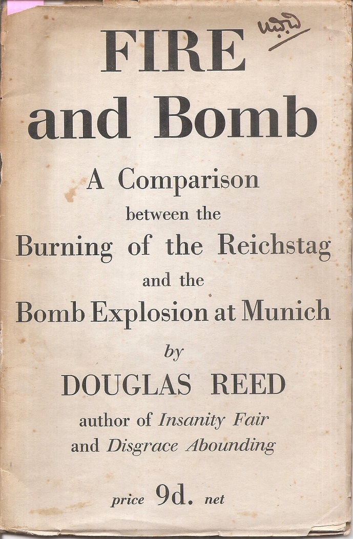 Fire and Bomb. A comparison between the Burning of the Reichstag and the Bomb Explosion at Munich
