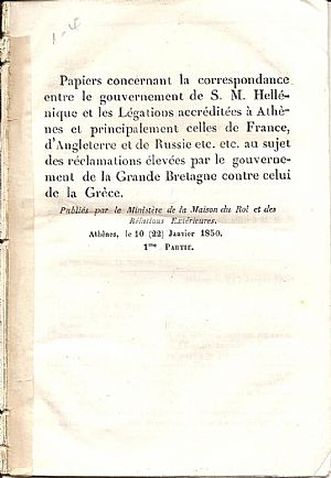 Papiers Concernant la Correspondance entre le gouvernement de S. M. Hellénique et les Légations accréditées à Athènes et principalement celles de France, d Angleterre