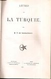 Lettres sur la Turquie - L' Empereur Napoléon III et l' Italie - Le Pape et le Congrès - La France, l'Empire et la Papauté 