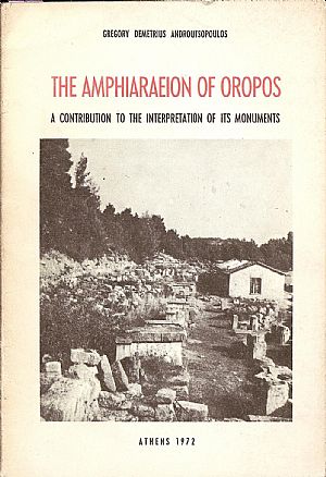 THE AMPHIARAEION OF OROPOS