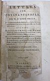Lettres sur Constantinople, De l'Académie royale des Inscriptions et Belles-Lettres;