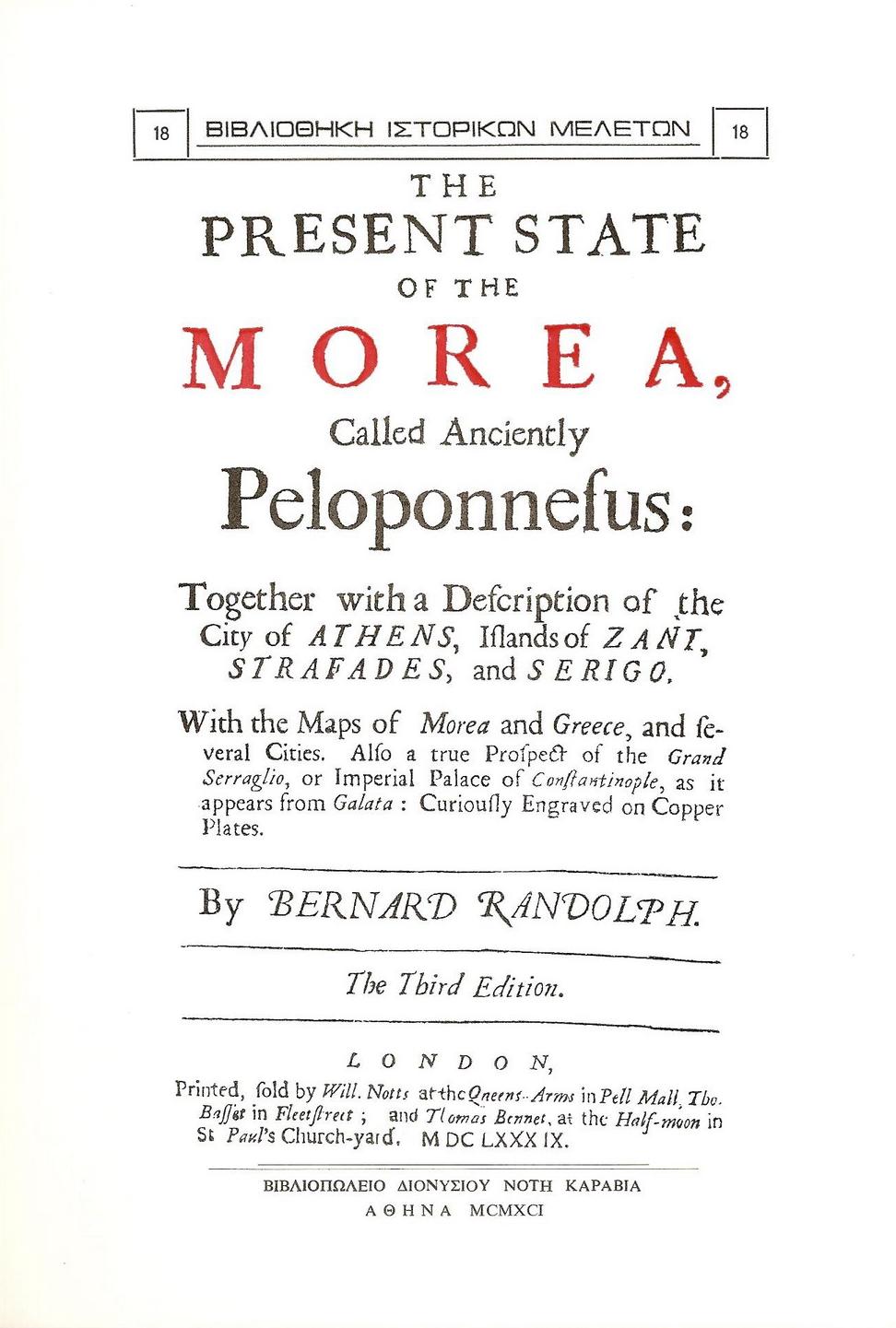 THE PRESENT STATE OF THE MOREA CALLED ANCIENTLY PELOPONNESUS