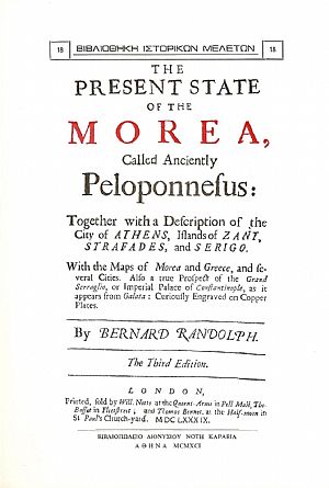THE PRESENT STATE OF THE MOREA CALLED ANCIENTLY PELOPONNESUS