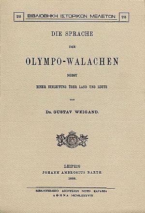 DIE SPRACHE DER OLYMPO-WALACHEN NEBST EINER EINLEITUNG UBER LAND UND LEUTE