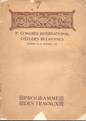CONGRES (3ME) INTERNATIONAL D’ ETUDES BYZANTINES